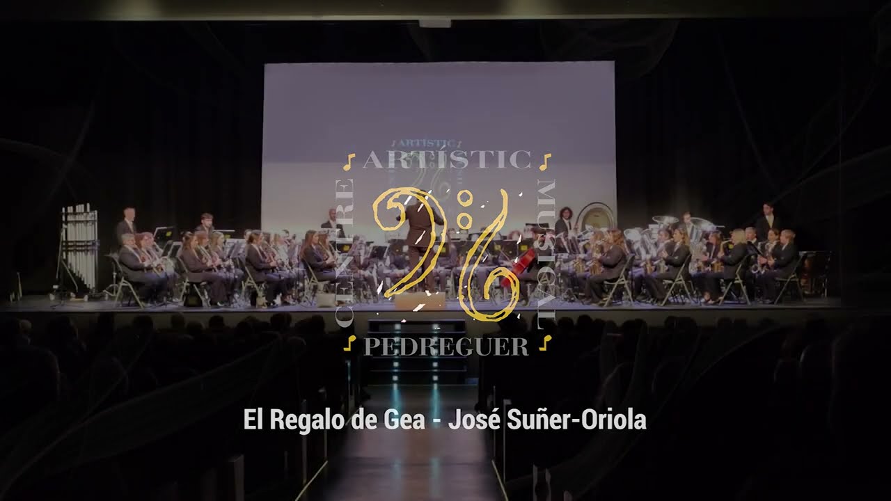 El Regalo de Gea - José Suñer-Oriola - Centre Artístic Musical De Pedreguer