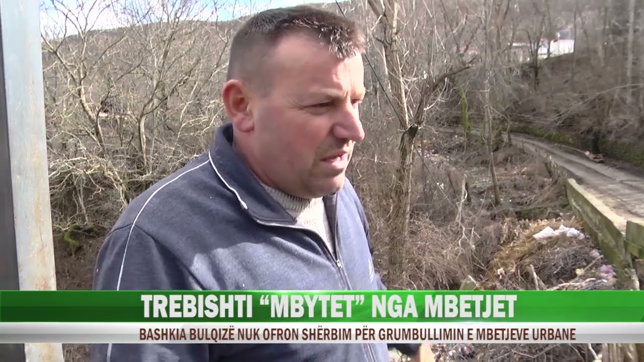 Trebishti i &ldquo;pushtuar&rdquo; nga mbeturinat