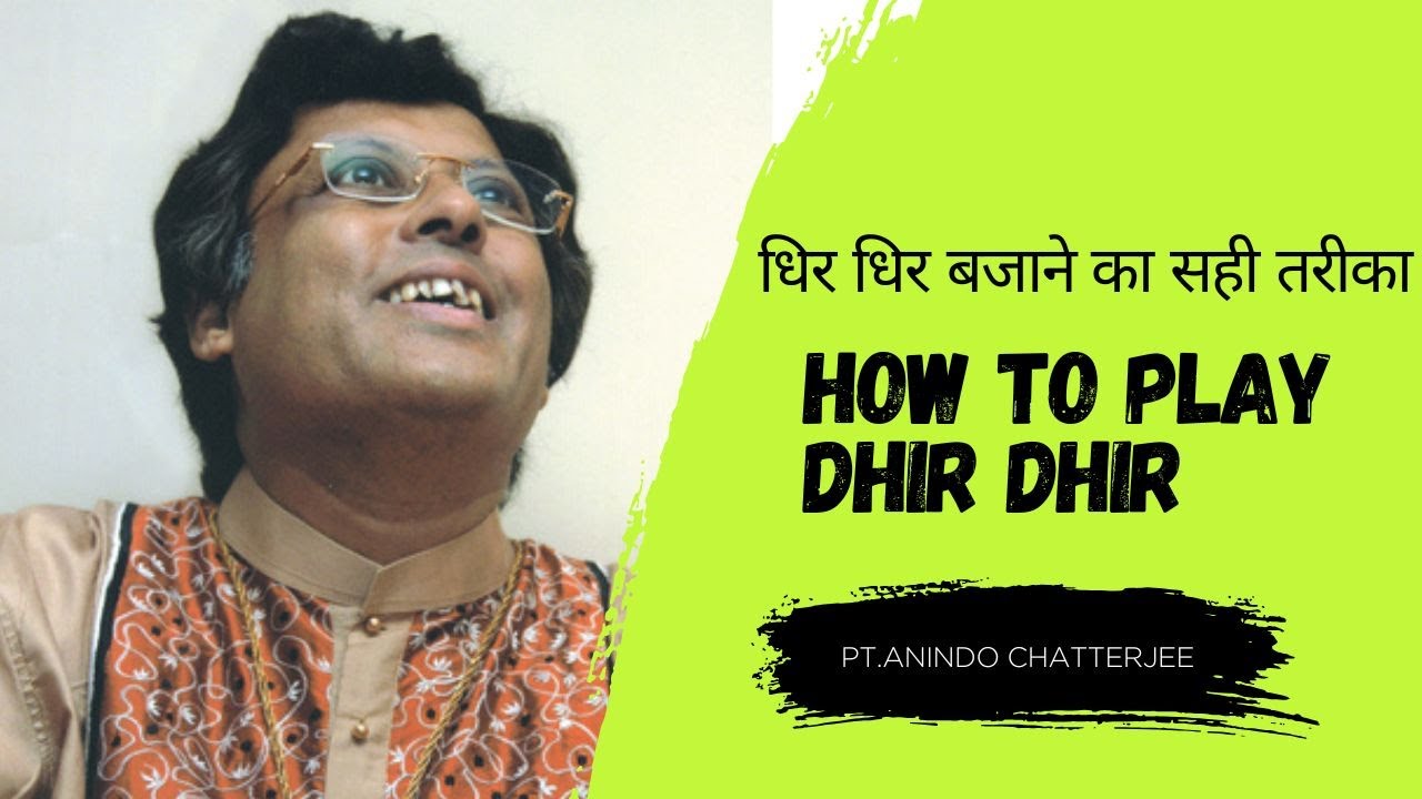 Pandit Anindo Chatterjee dhir dhir bajane ka sahi tarika