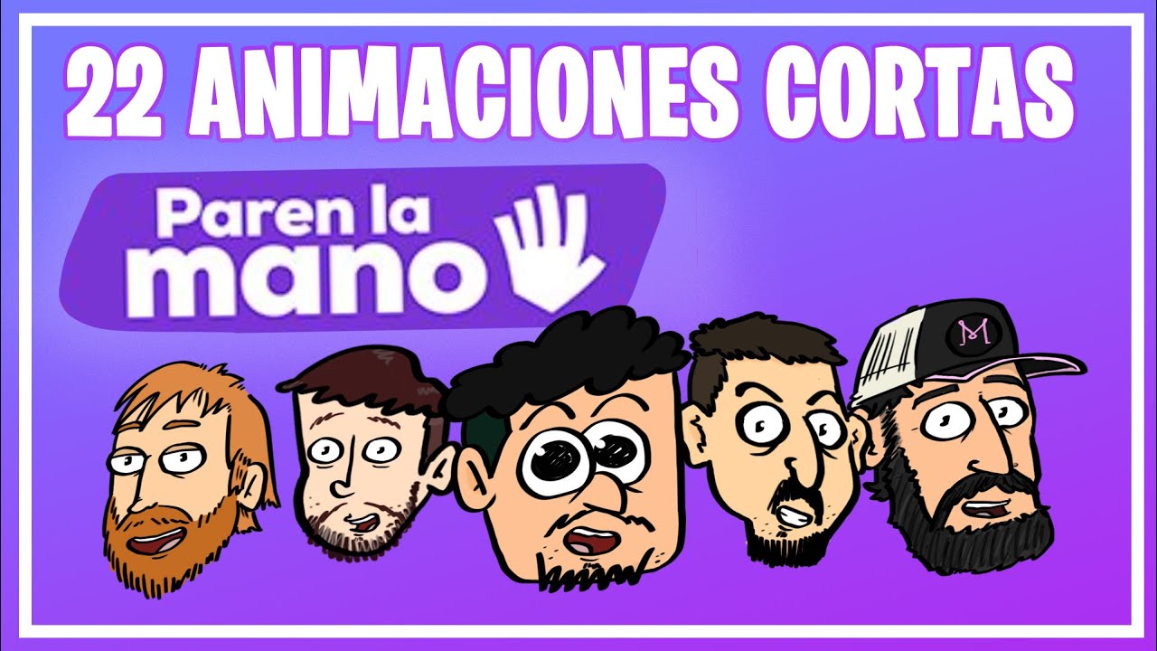 22 Animaciones Cortas de Paren La Mano