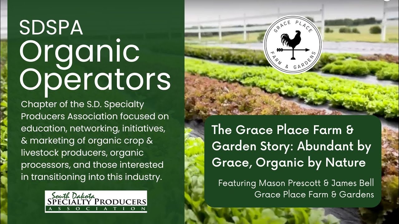 Organic Operators Chapter: The Grace Place Farm & Garden Story