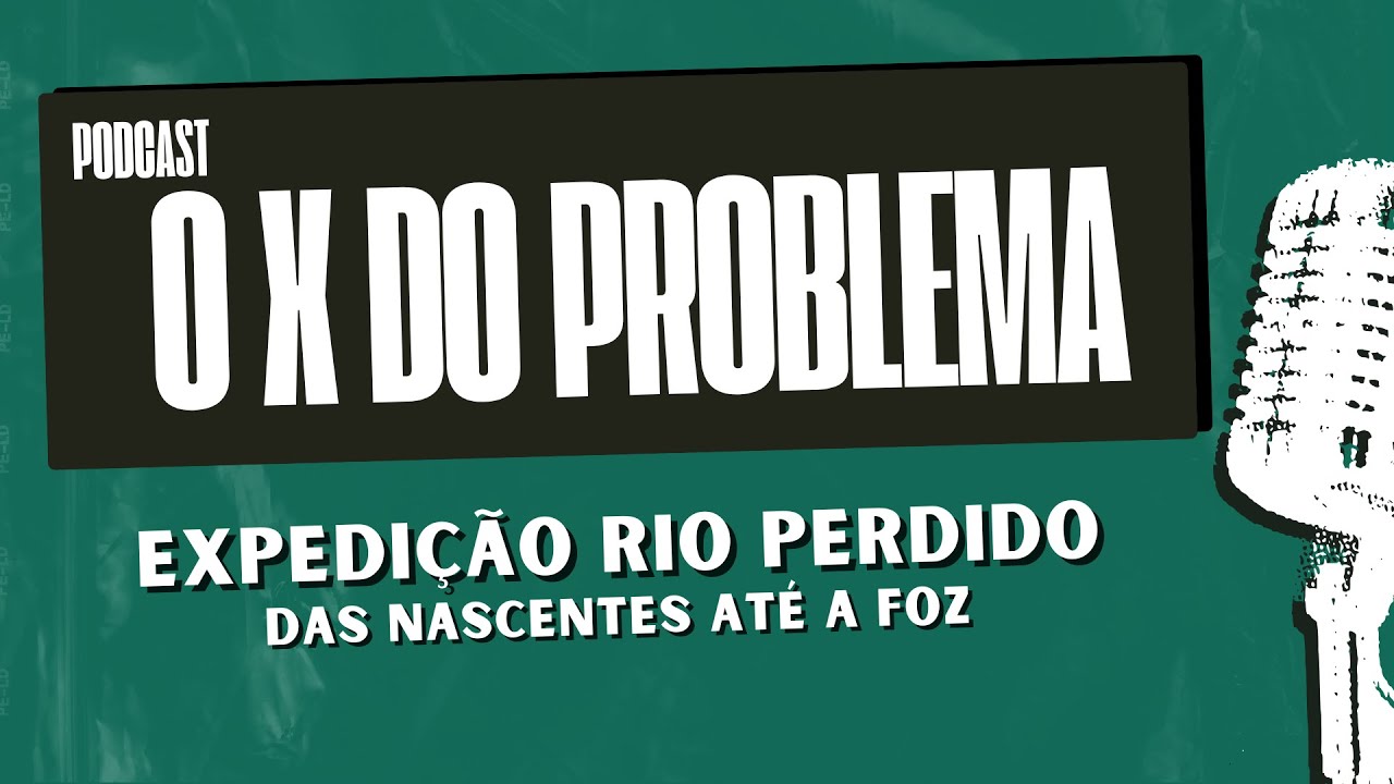 EP 2026.1 ; EXPEDIÇÃO RIO PERDIDO