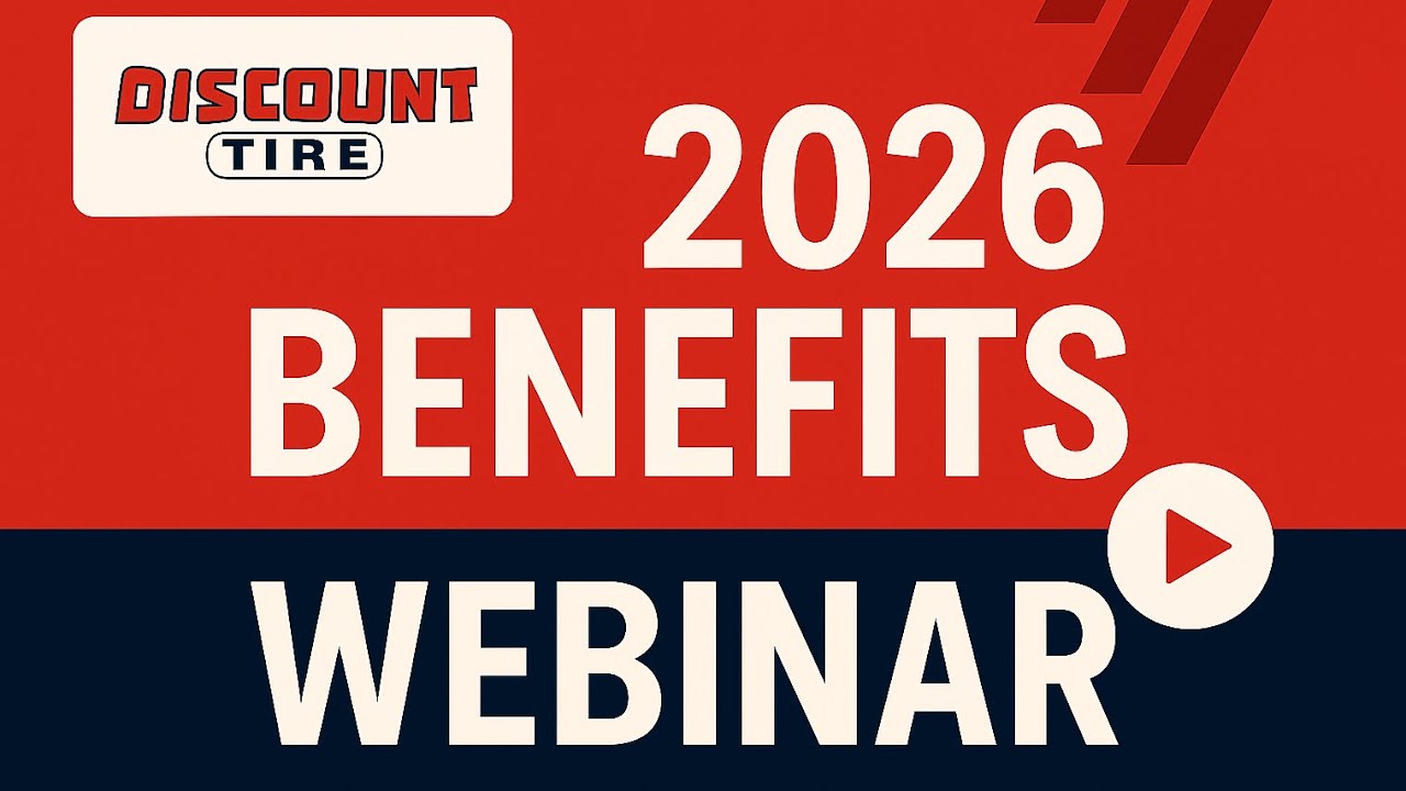 Discount Tire Benefits Webinar - 2026