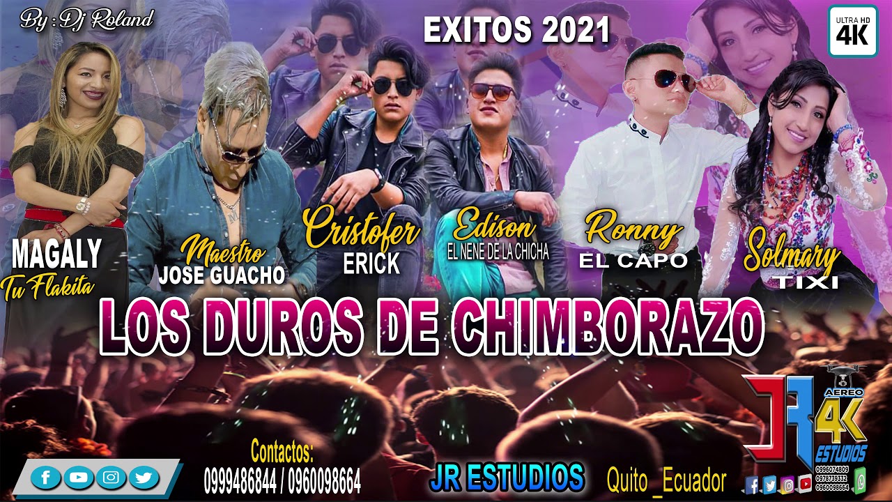 MIX 2021 ♫♪ DUROS DE CHIMBORAZO MIX , ♫♪ JR ESTUDIOS