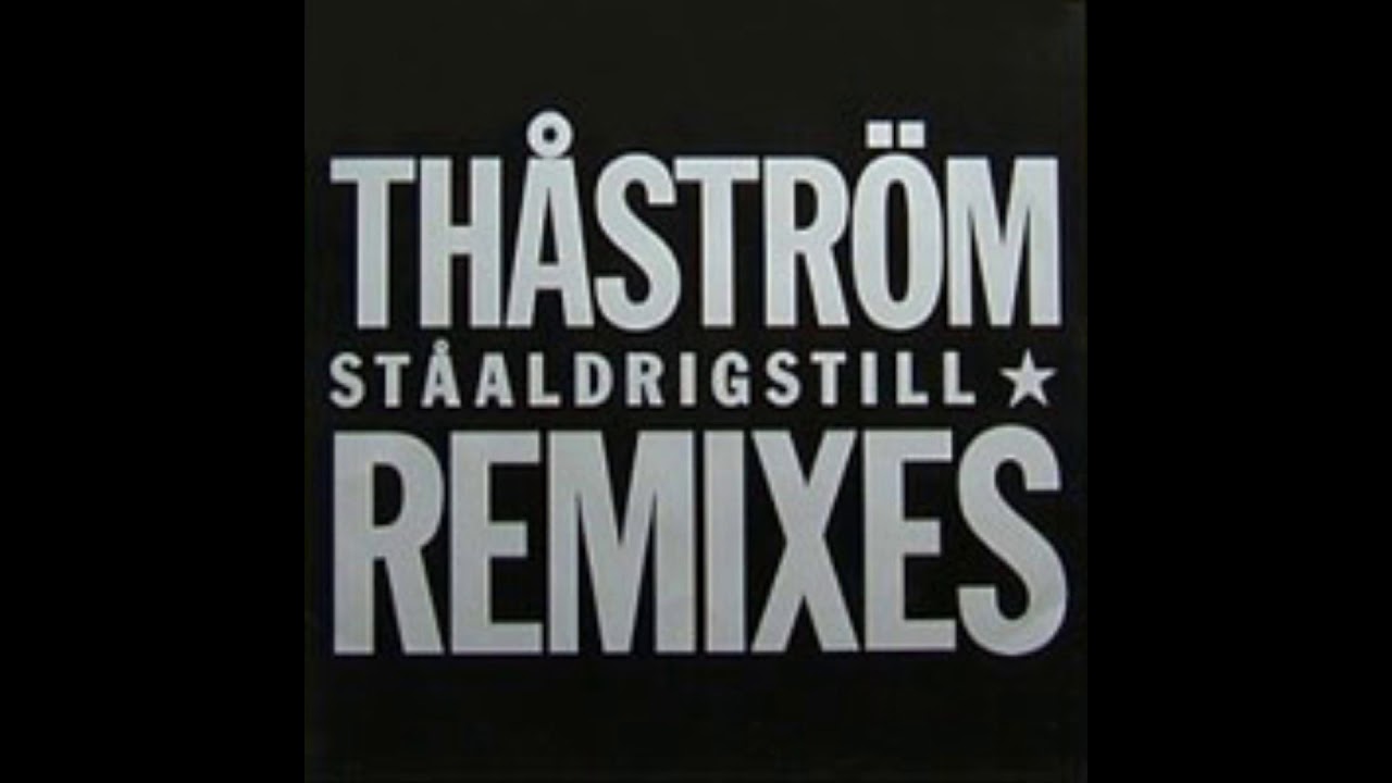 Th&aring;str&ouml;m - St&aring;aldrigstill Flix mix