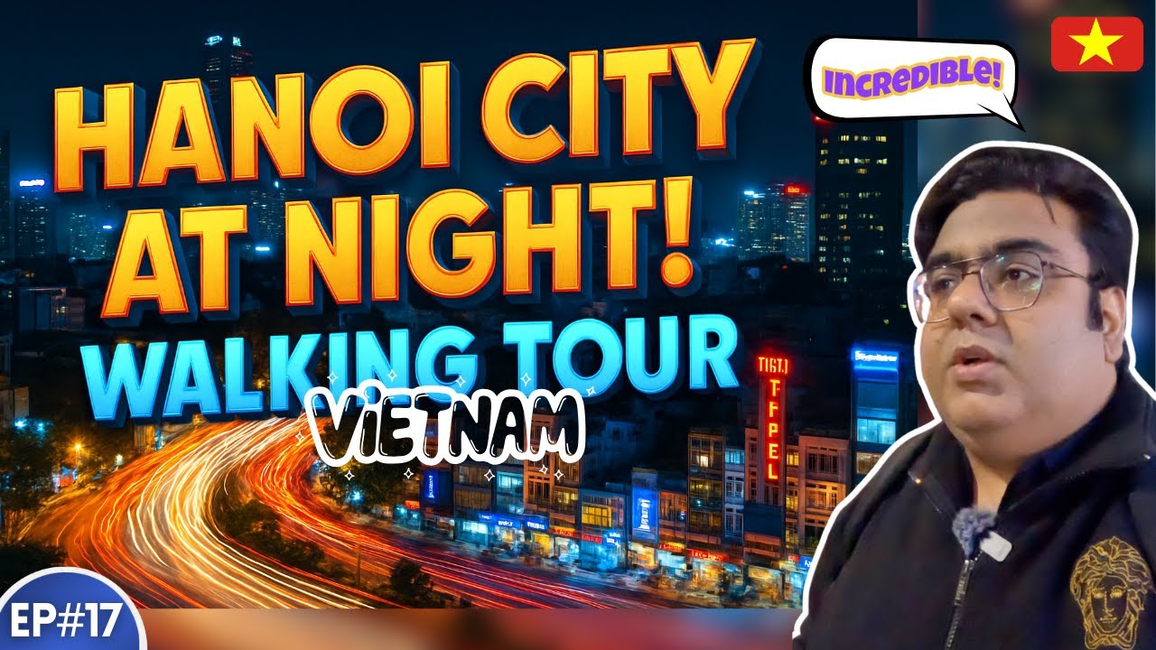 The Magic of Hanoi at Night: Walking Tour | VIetnam 4k