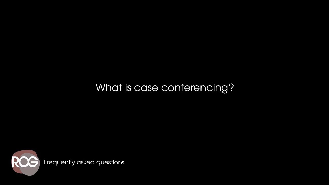What is case conferencing?