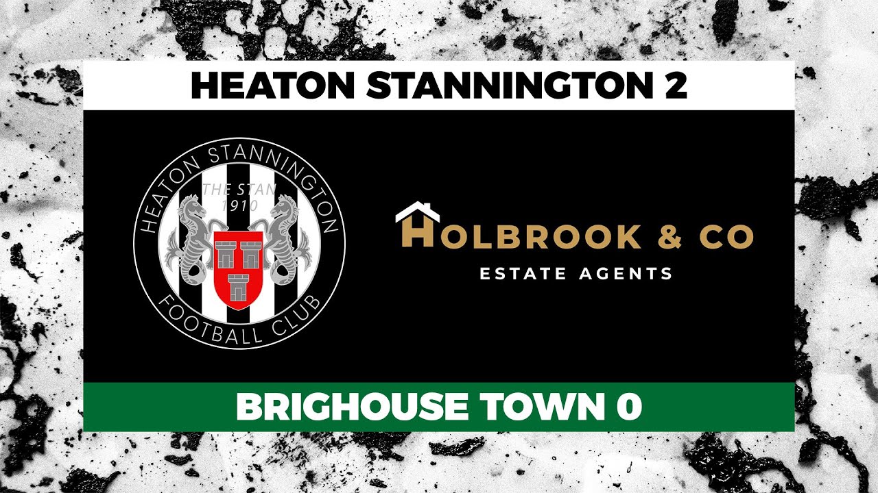 Heaton Stannington 2-0 Brighouse Town - Saturday 6th December 2025