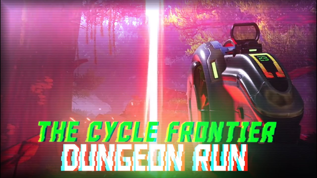 GLADD'S DUNGEON RUN IN THE CYCLE FRONTIER