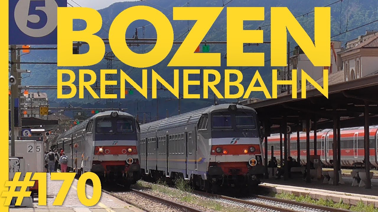 #170 Wind um den Bozner Bahnhof | Brennerbahn