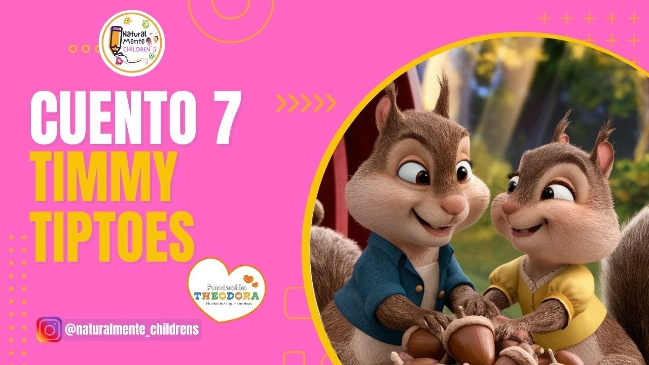 Cuento 7: TIMMY TIPTOES | Os traemos este precioso cuento de Inglaterra !!! 🌰🐿️🐿️