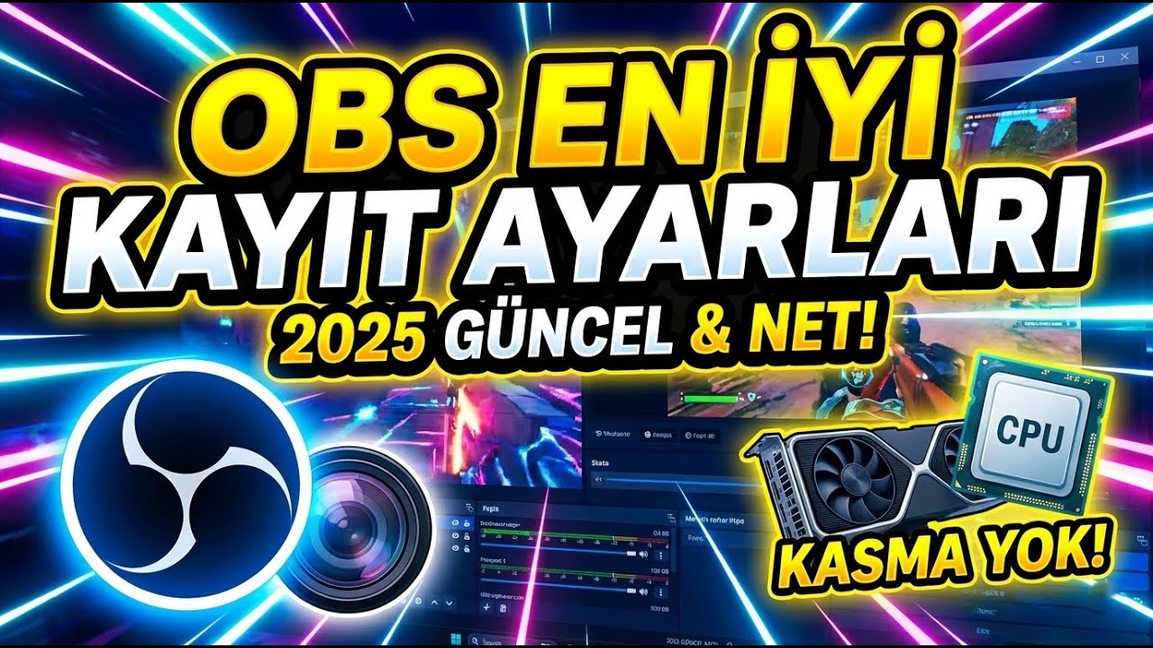 🚀 OBS En İyi Kayıt Ayarları (2025) | 🔥 1080p 60FPS Ultra Net & Akıcı!