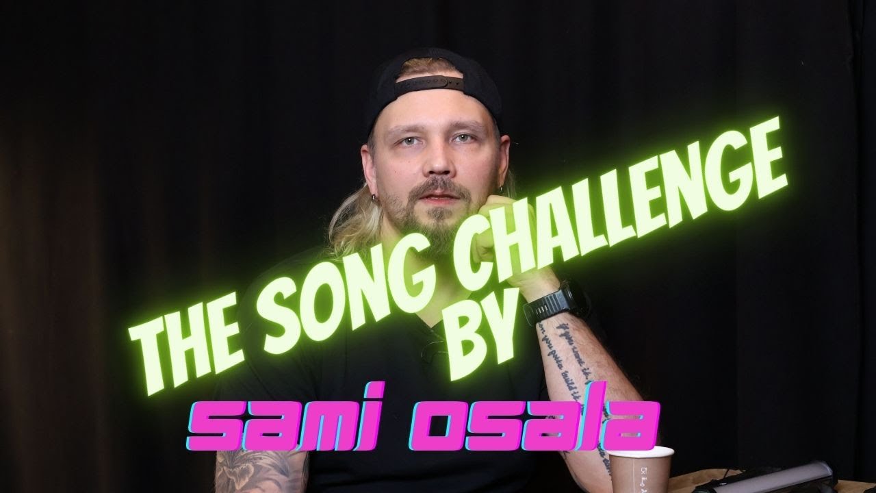 The Song Challenge by Sami Osala: Something's Missing
