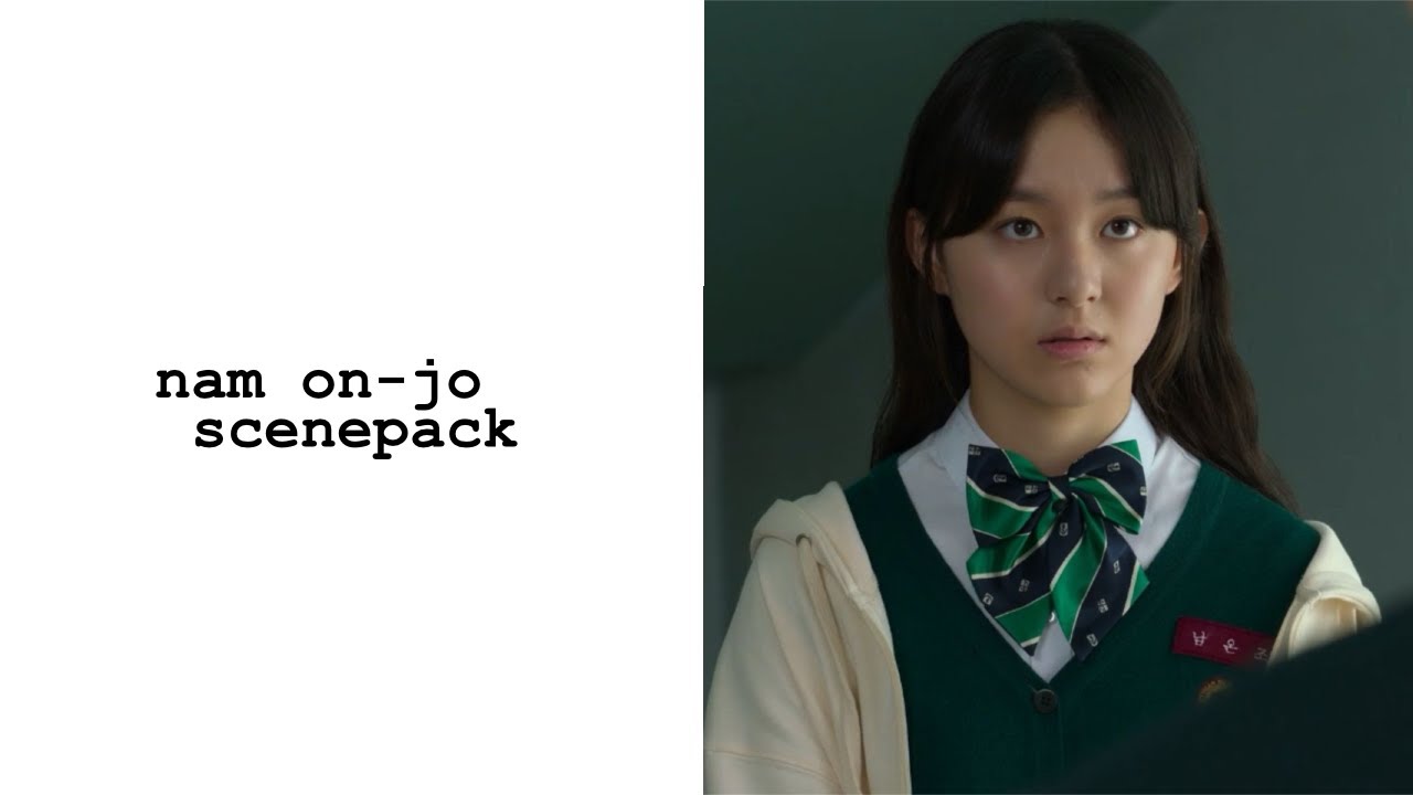 nam on-jo scenepack/ original sound/ kdrama: &ldquo;all of us are dead&rdquo;