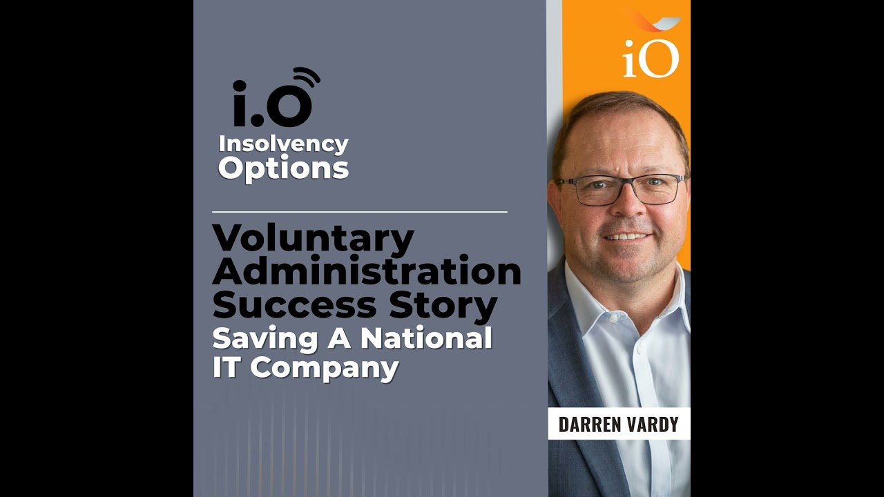 Voluntary Administration Success Story - Saving a National IT Company | i.O. Insolvency Options