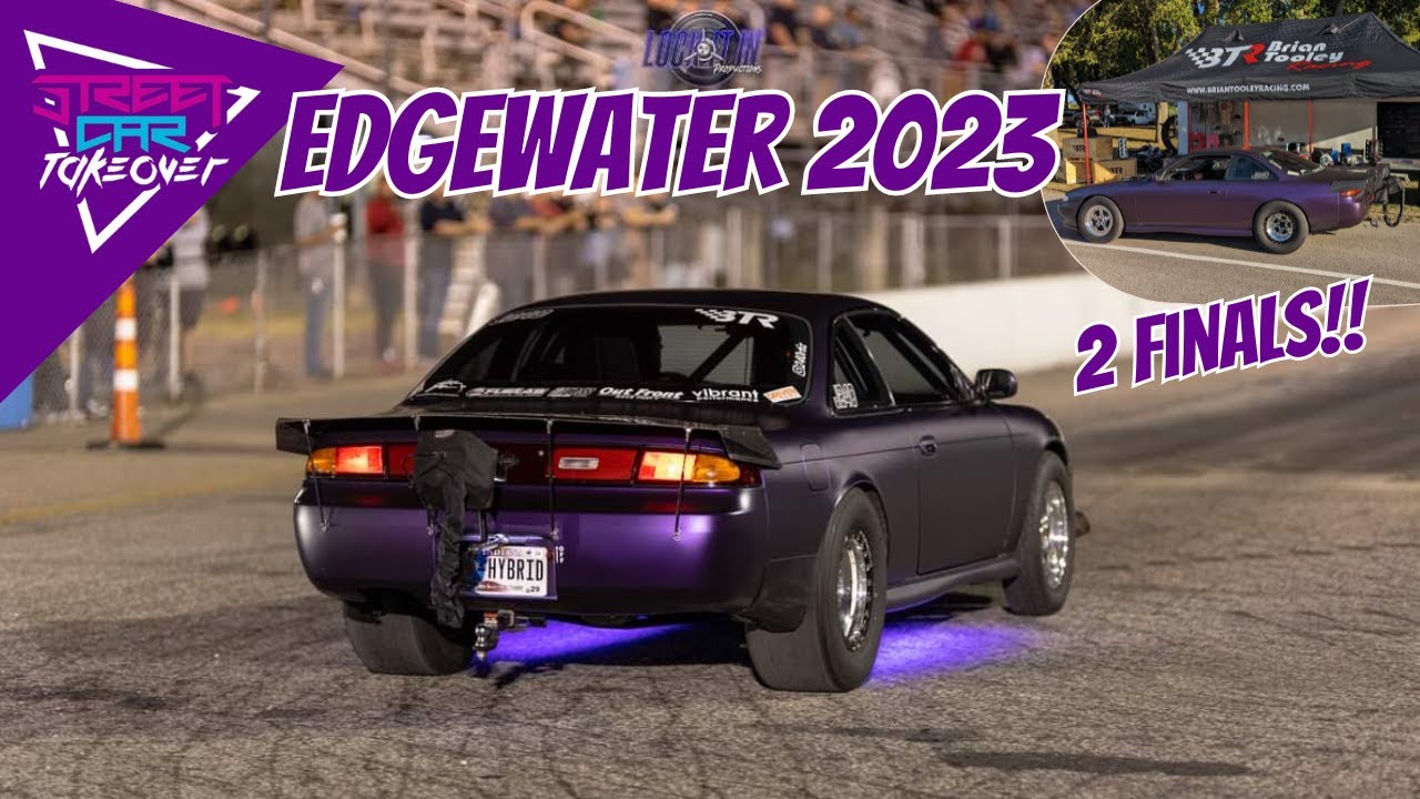 Street Car Takeover Edgewater 2023 - 2 Classes & 2 Days of Racing!