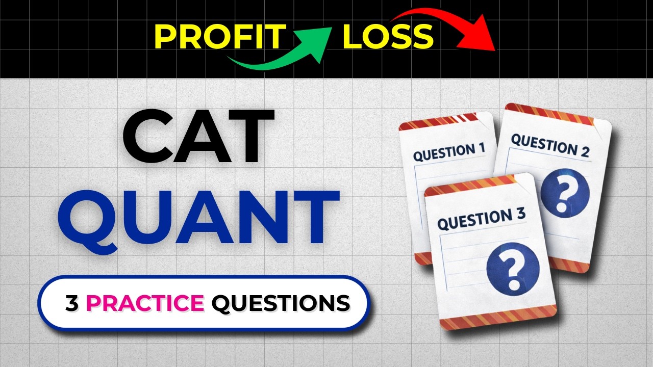 CAT Profit & Loss Questions Most Aspirants Get Wrong