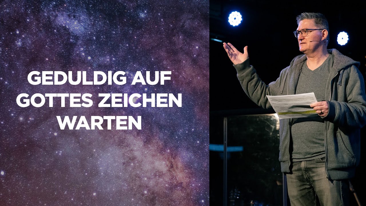 Geduldig auf Gottes Zeichen warten / Bernhard Bläser