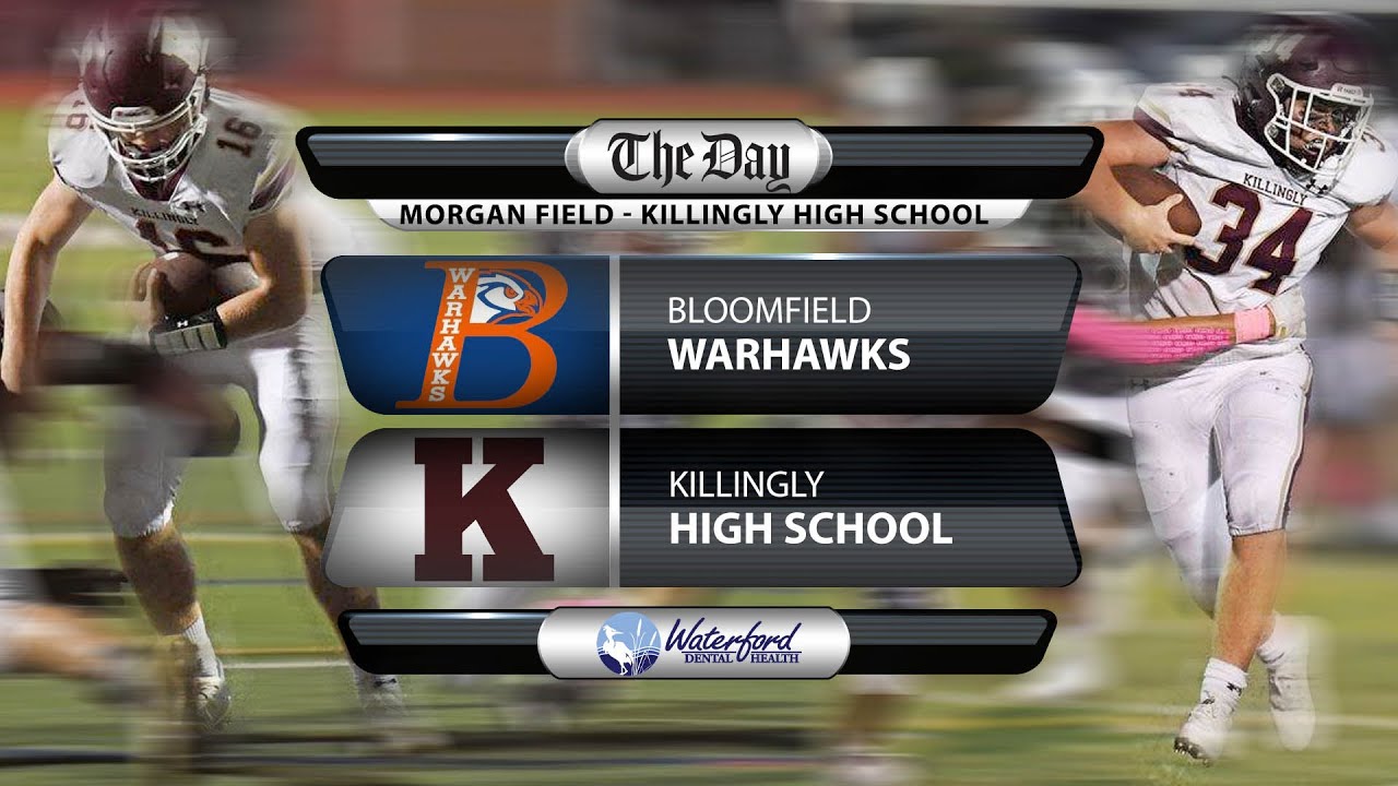 Bloomfield at Killingly Football