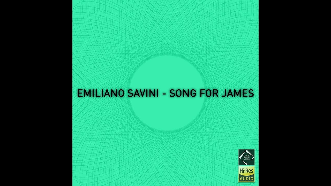 Emiliano Savini - Song for James