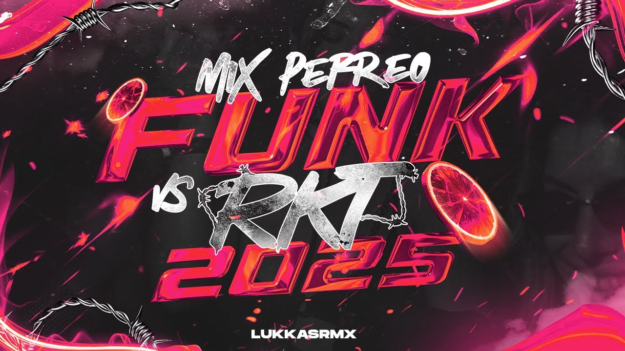 🥤MIX PERREO FUNK VS RKT⚡ AGOSTO 2025 | LO MAS NUEVOX | LukkasRmx