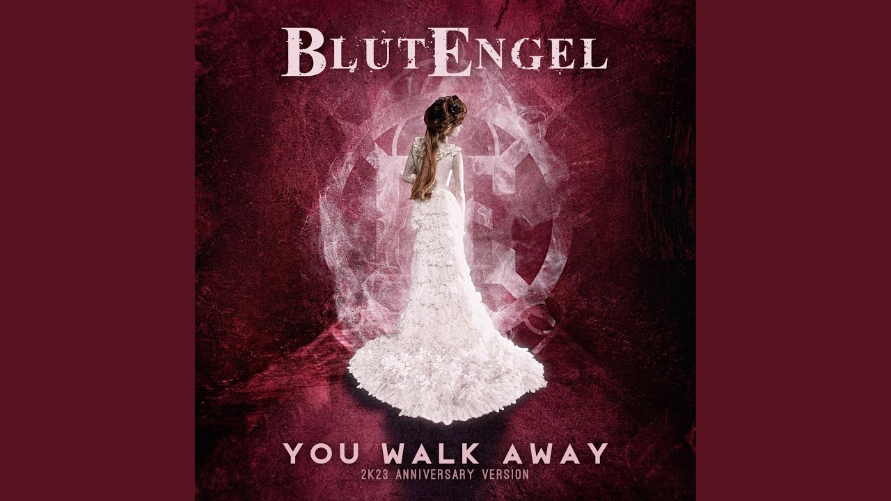 You Walk Away (2K23 Anniversary Version)