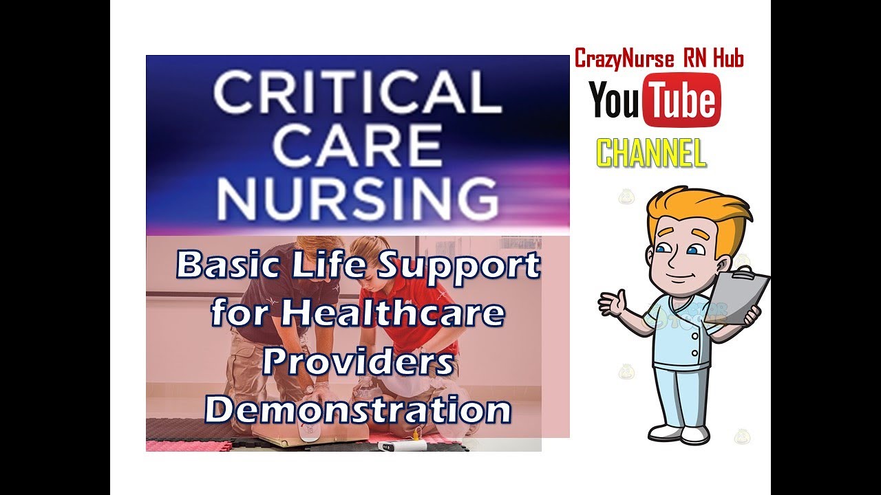 Critical Care: Basic Life Support | CPR for Healthcare Providers