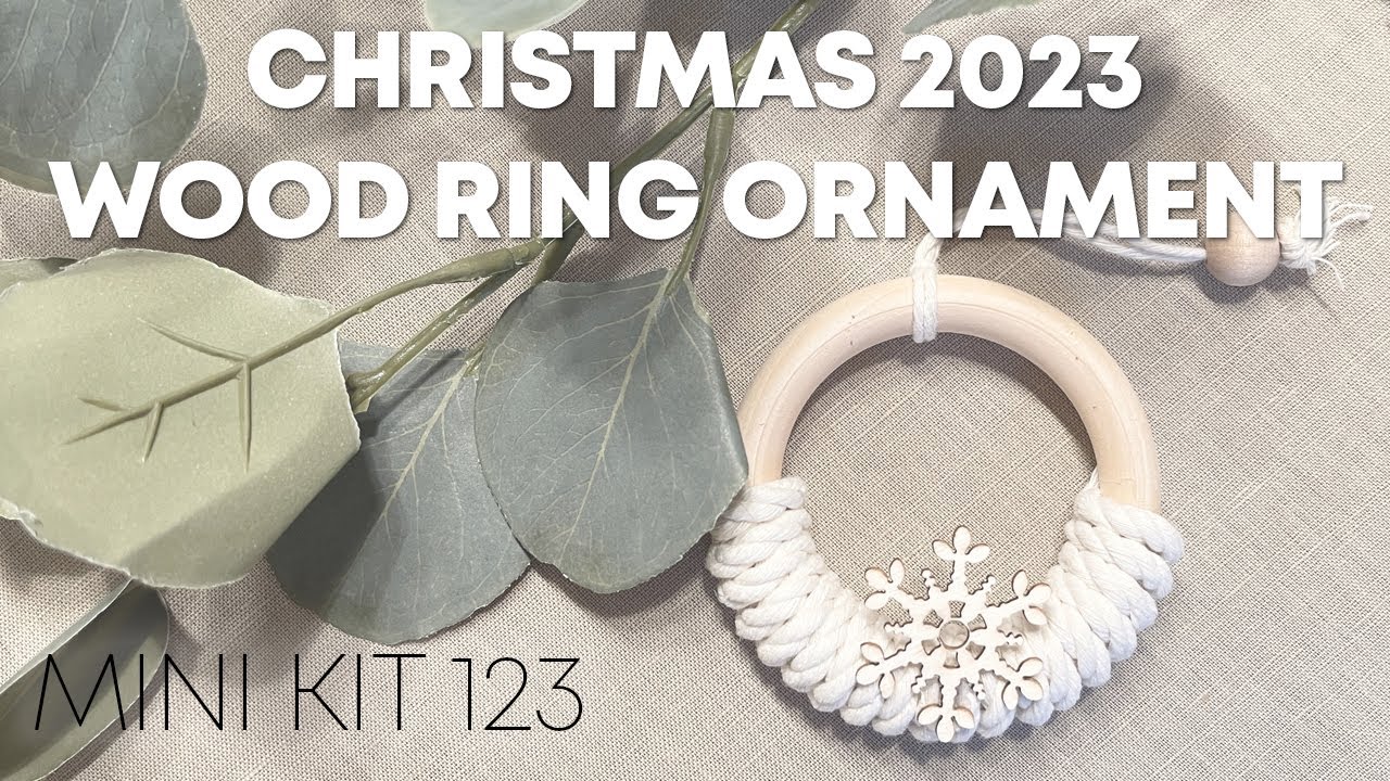Wood Ring Ornament Mini Kit 123 | Christmas 2023