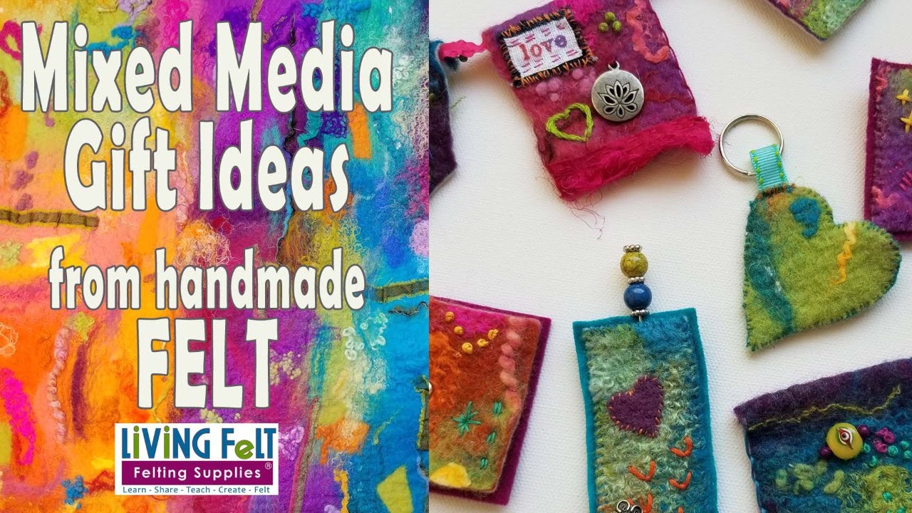Mixed Media Gift Ideas: Diy Felt Crafts with Handmade Felt