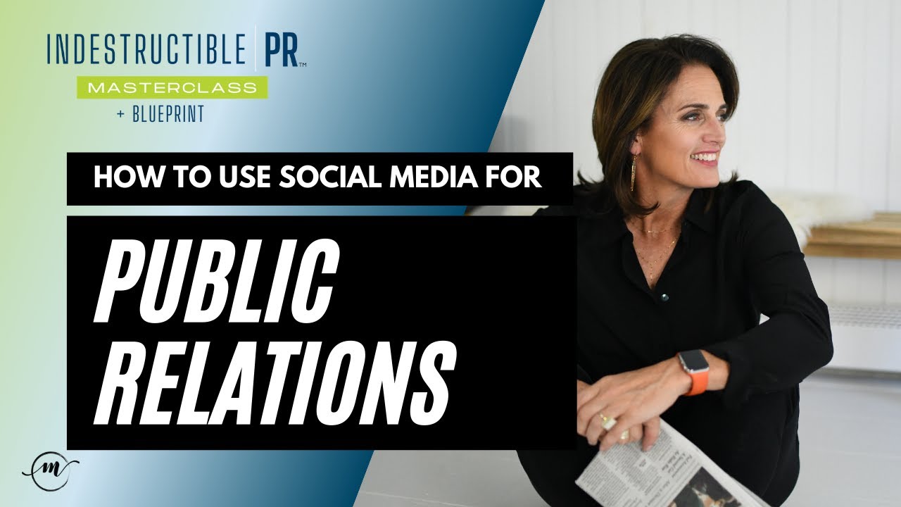 How to Use Social Media for Public Relations