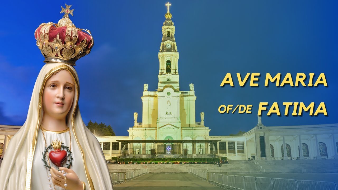 Ave Maria of Fatima [Portuguese] - Heralds of the Gospel