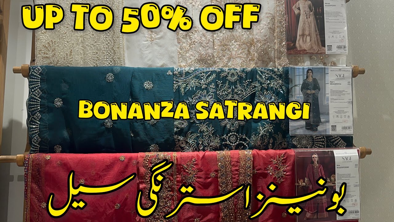 Bonanza Satrangi Up To 50% Off | Bonanza Satrangi Sale ❤️