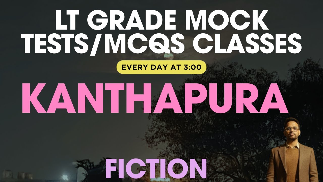 Mock Tests | Lt Grade 2025-26 | MCQs On Fiction | Kanthapura  | Lt Grade Previous Years