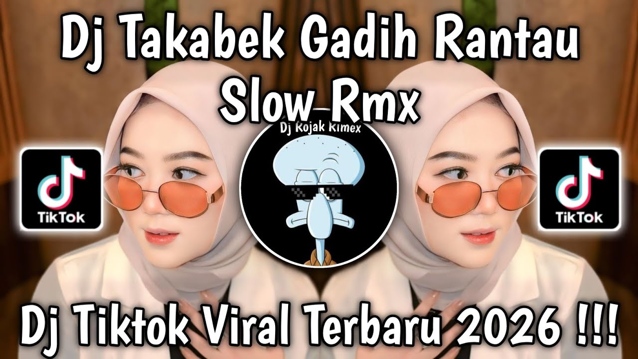 DJ TAKABEK GADIH RANTAU | DJ MINANG SLOW FAUZANA VIRAL TIKTOK TERBARU 2026