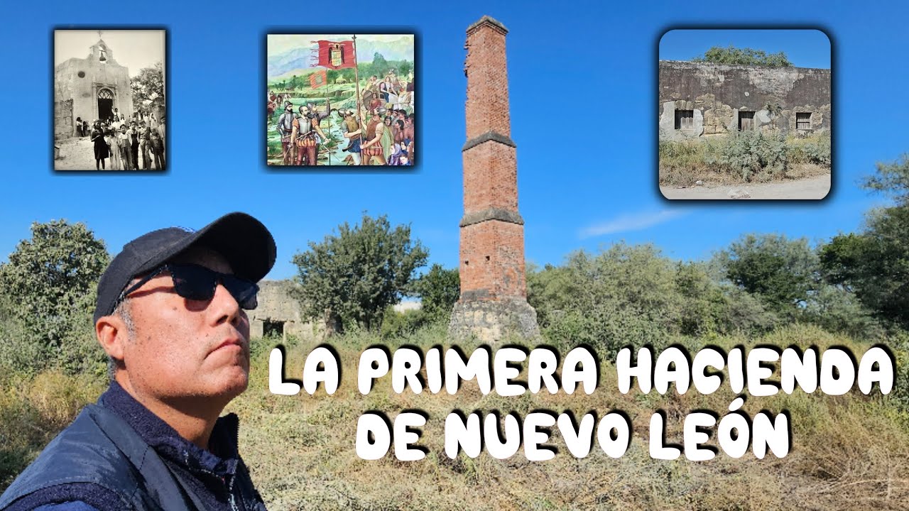 Las ruinas de la hacienda más antigua de NL.