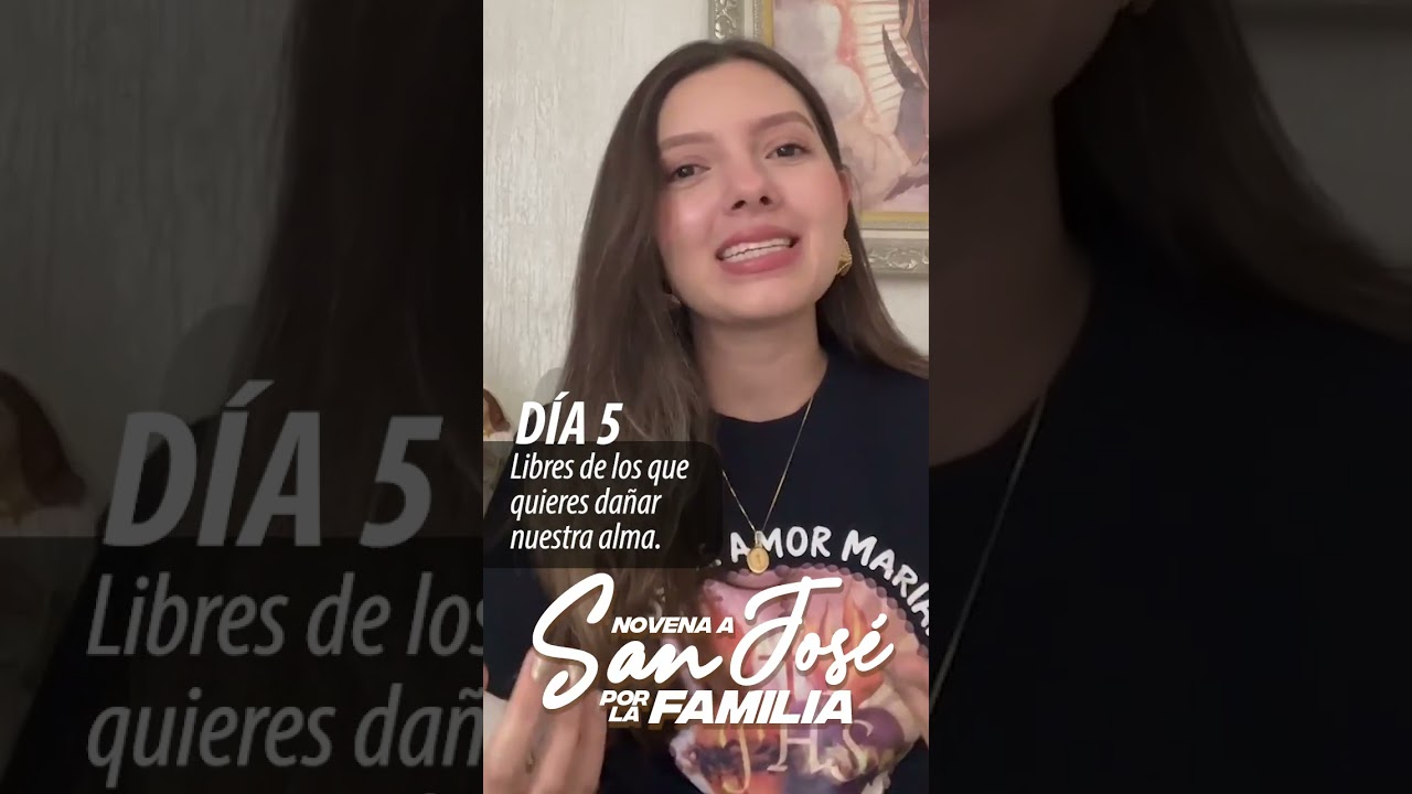 Novena a San José | DIA 5 (Libres de los que quieren dañar nuestras almas)