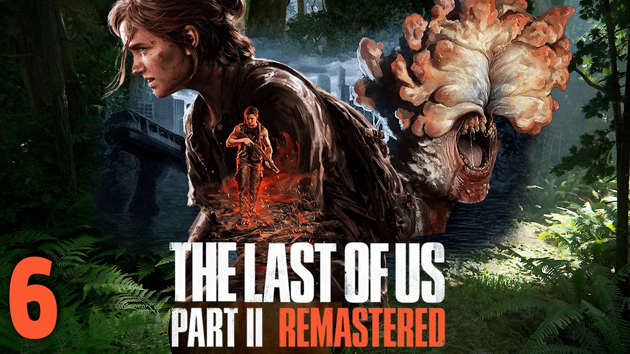 The Last of Us Part II Remastered #6 Сиэтл. День 3. Продолжаем!