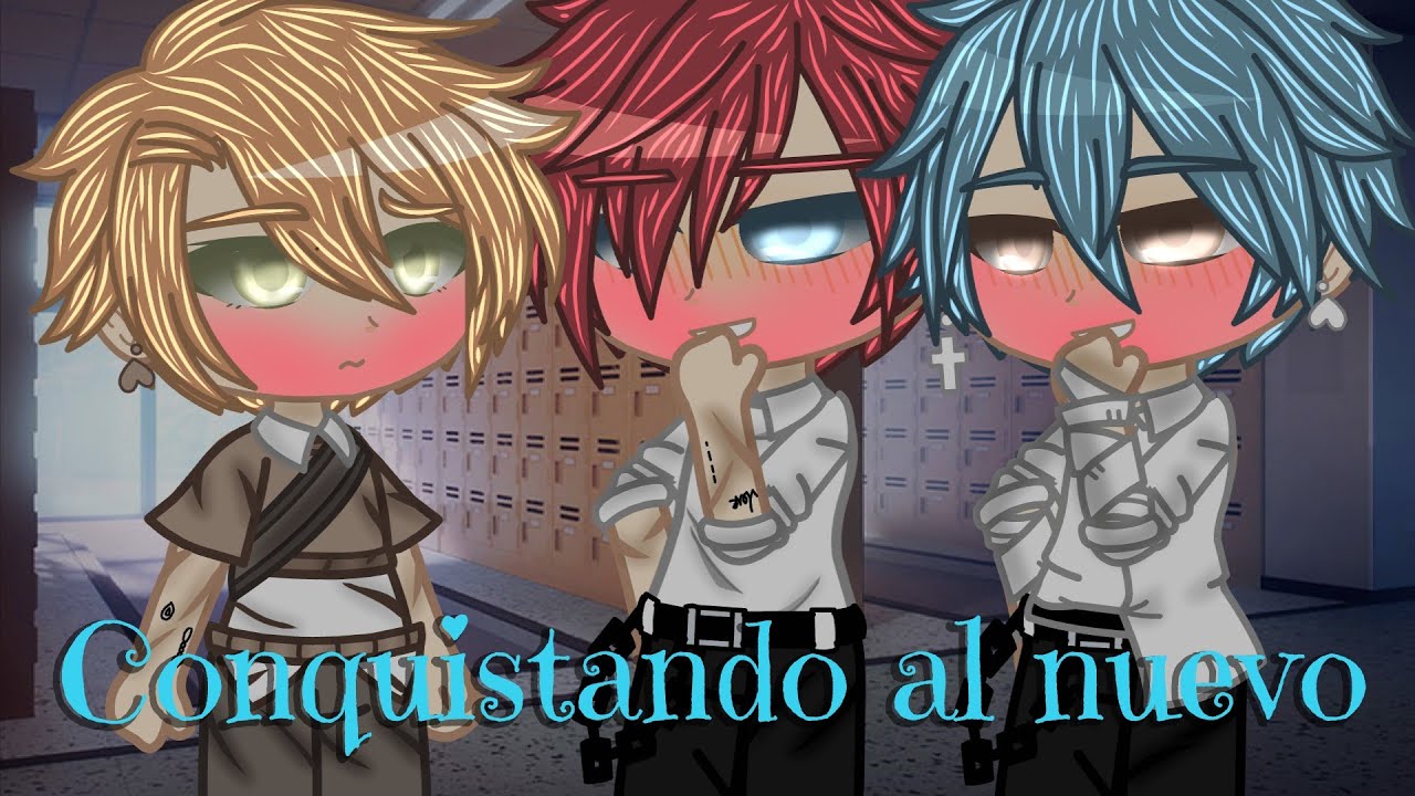 ♡ Conquistando al nuevo ♡ // Gacha Life GL // Gay series // Yaoi // Cap 1 || Irene-Kyoto