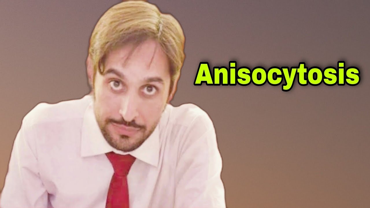 Anisocytosis