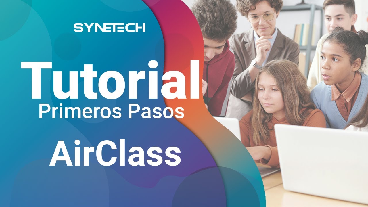 Guía pantallas interactivas - AirClass