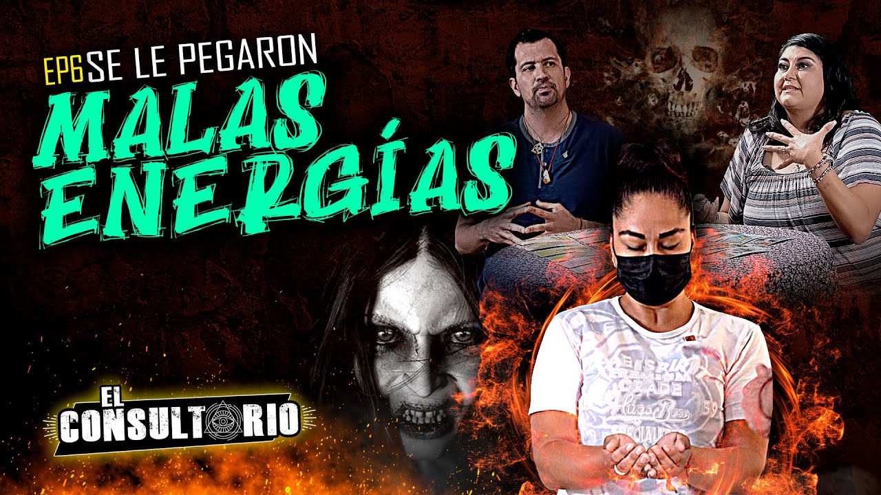 El Consultorio | Ep. 6 Le pegaron malas energías