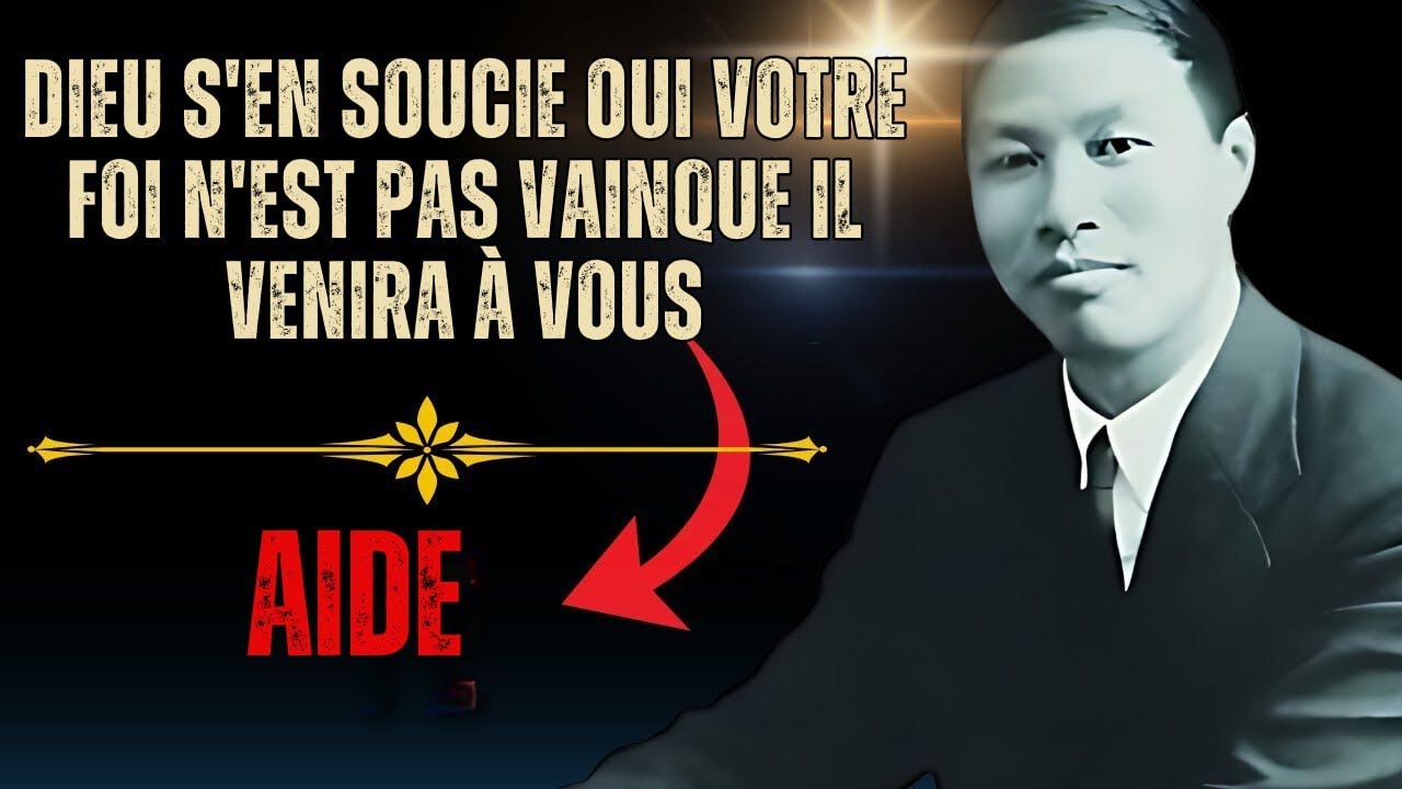 Watchman Nee -  DIEU SE soucie de VOS SENTIMENTS ET VOUS SURPRENDRA ET VOUS GUÉRIRA !