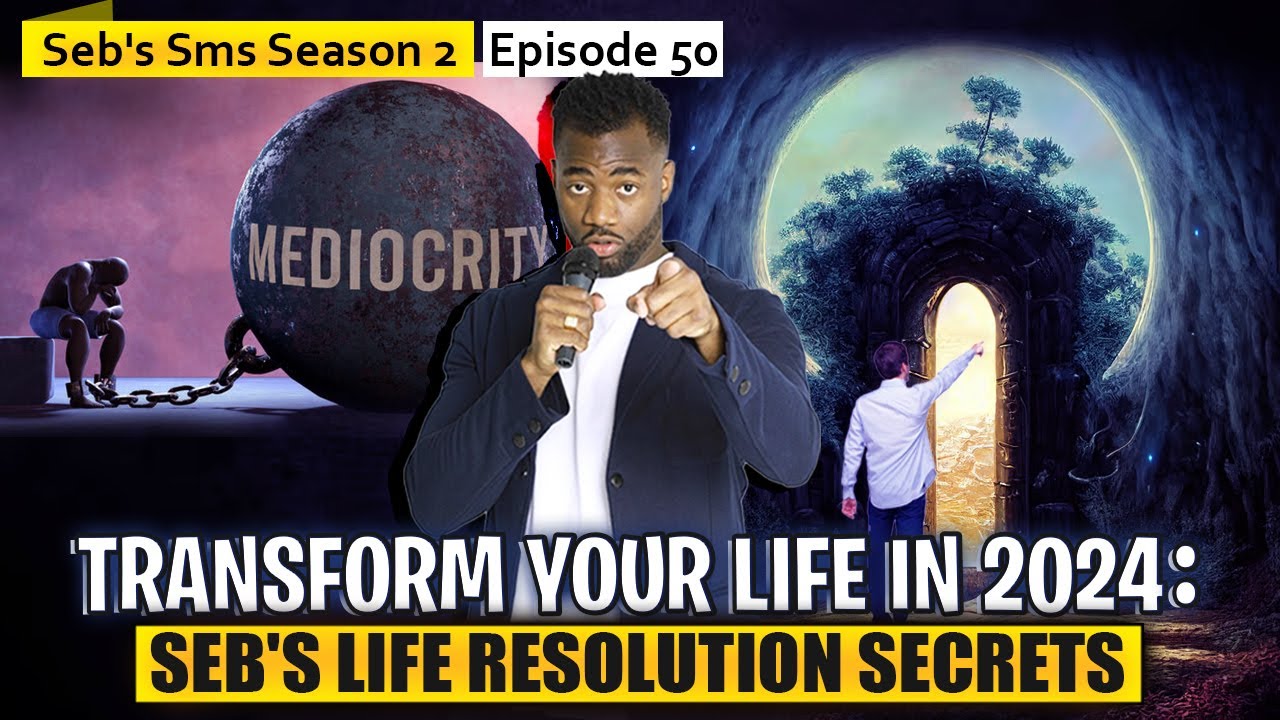 Transform Your Life in 2024: Seb's Life Resolution Secrets