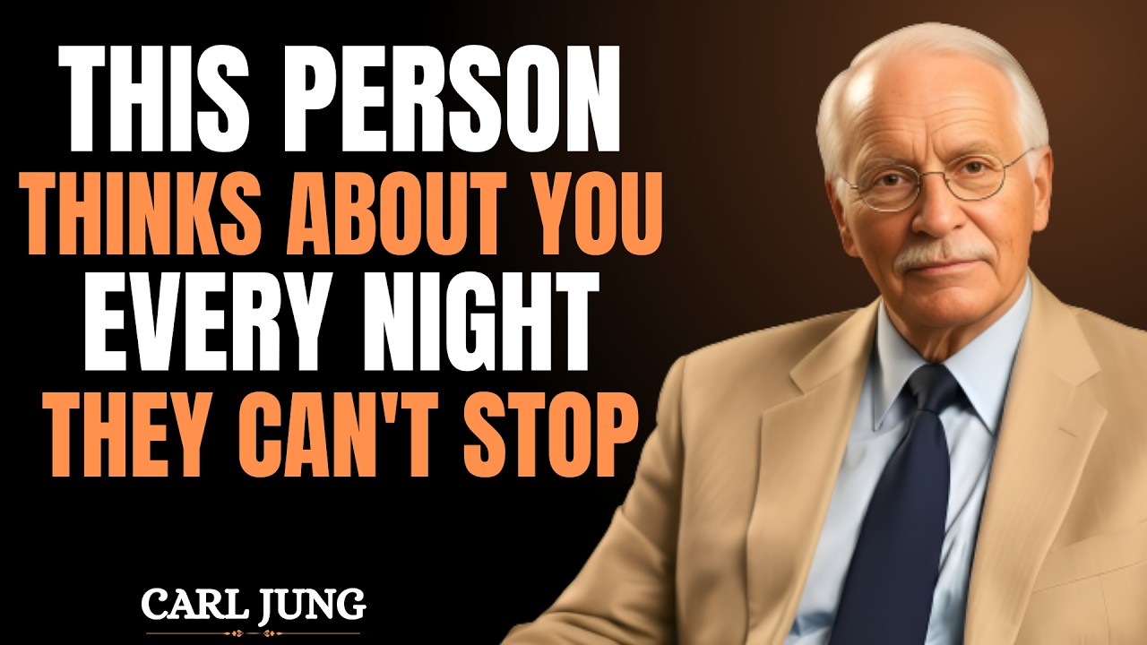 This Person Thinks About You Every Night… The Reason Will Surprise You | Carl Jung