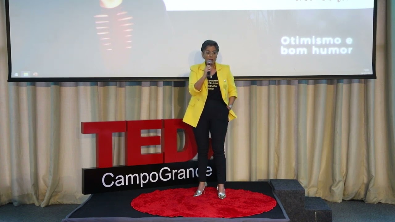 Otimismo e bom humor  | FCássia Almeida | TEDxCampoGrande