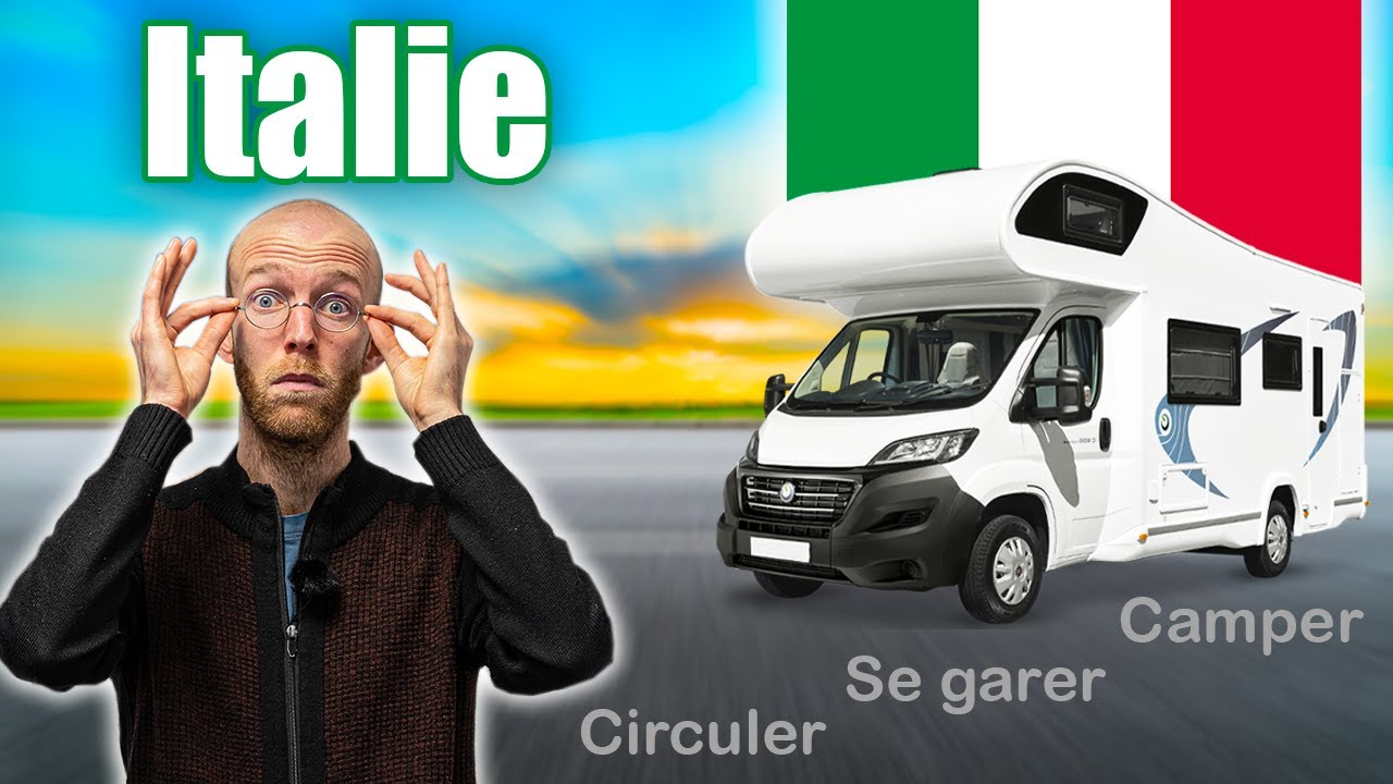 Camping-car en ITALIE, que dit la LOI ??