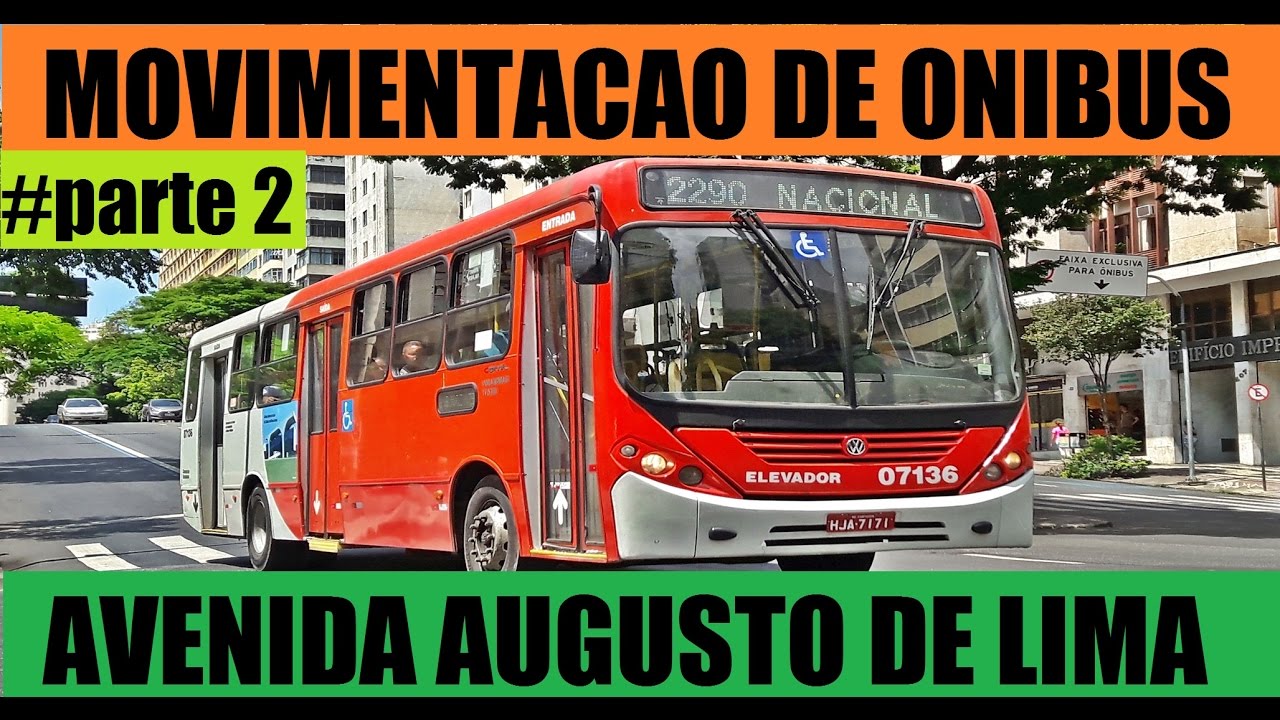 Movimentaçao de Ônibus #21/l Avenida Augusto de Lima PARTE#2