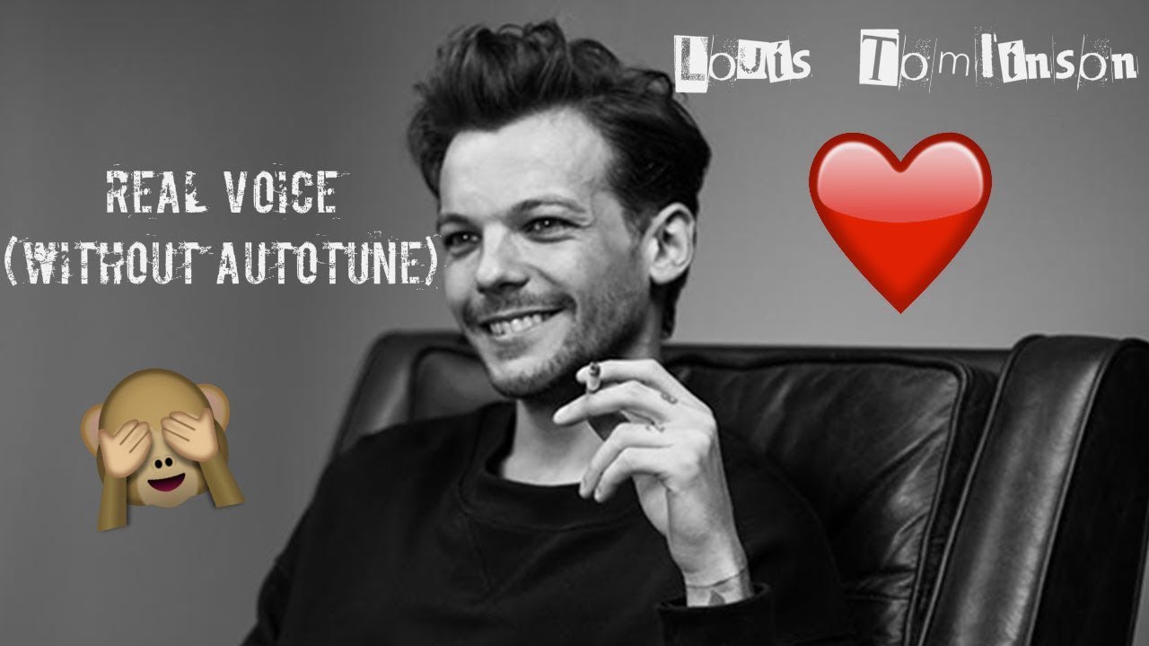 Louis Tomlinson Real Voice (Without AUTOTUNE)
