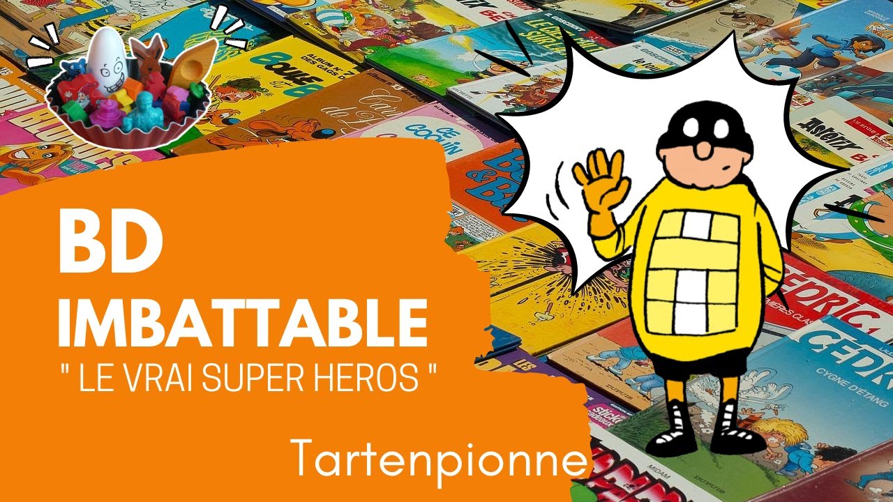 BD-Imbattable📚|Avis👩|Tartenpionne
