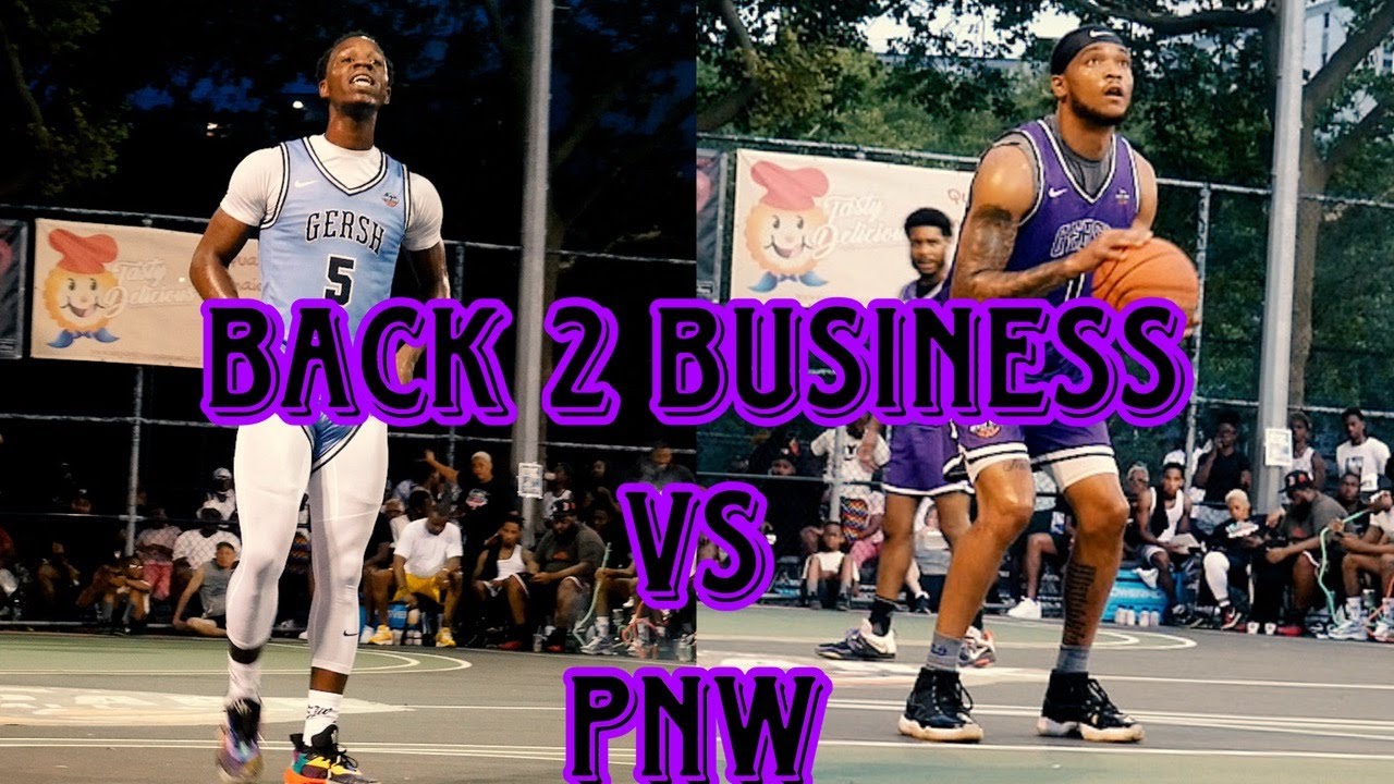 BACK TO BUSINESS vs PNW at GERSH (07.13.25)